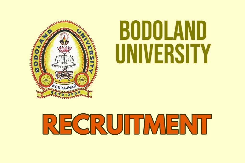 Bodoland University Recruitment 2024