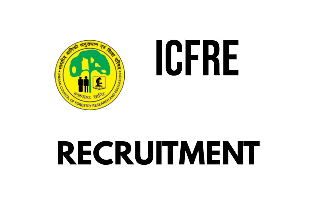 ICFRE Recruitment 2024