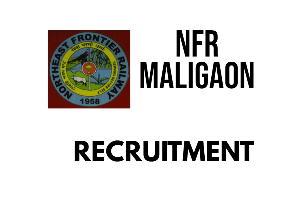 NFR Maligaon Recruitment 2024, latest vacancy, age limit, apply online