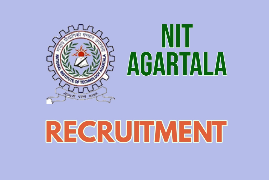 NIT Agartala Recruitment 2024