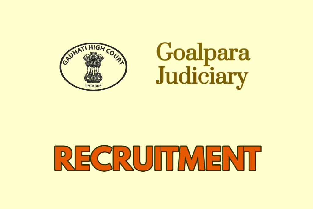 Goalpara Judiciary Recruitment 2024