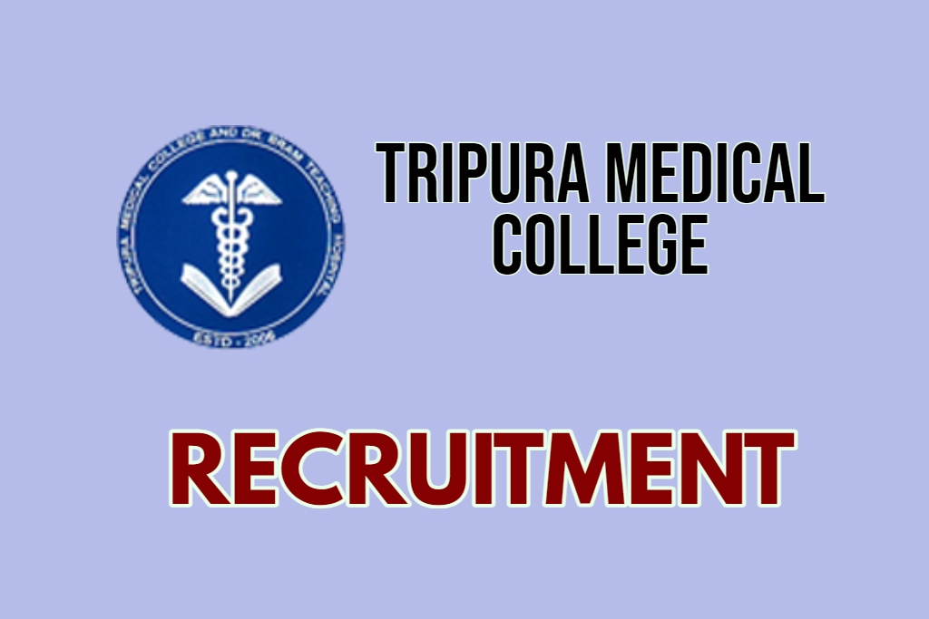 Tripura Medical College Recruitment 2024