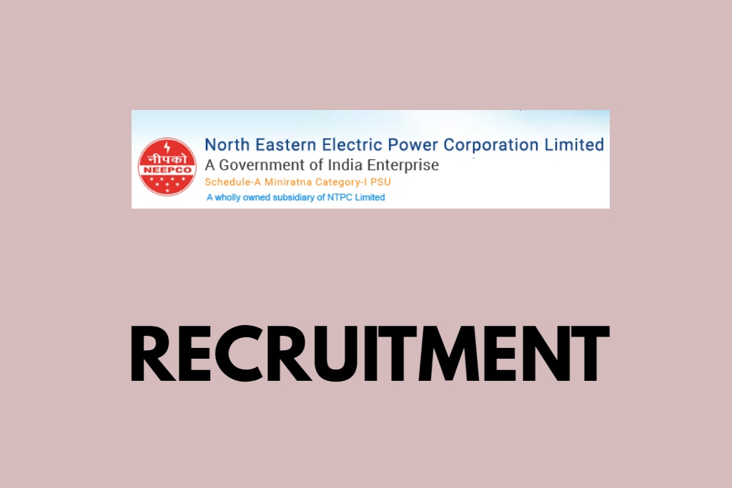 NEEPCO Recruitment 2024