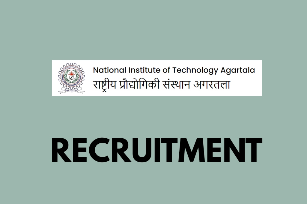 NIT Agartala Recruitment 2024