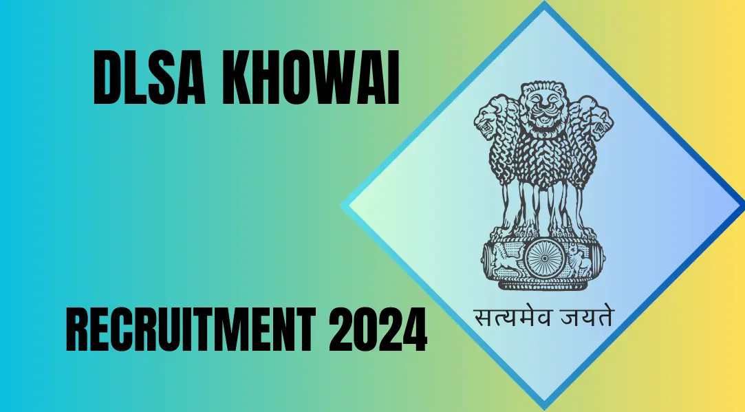 DLSA Khowai Recruitment 2024